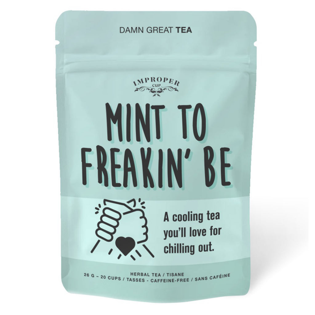 Mint To Freakin Be Loose Leaf Tea