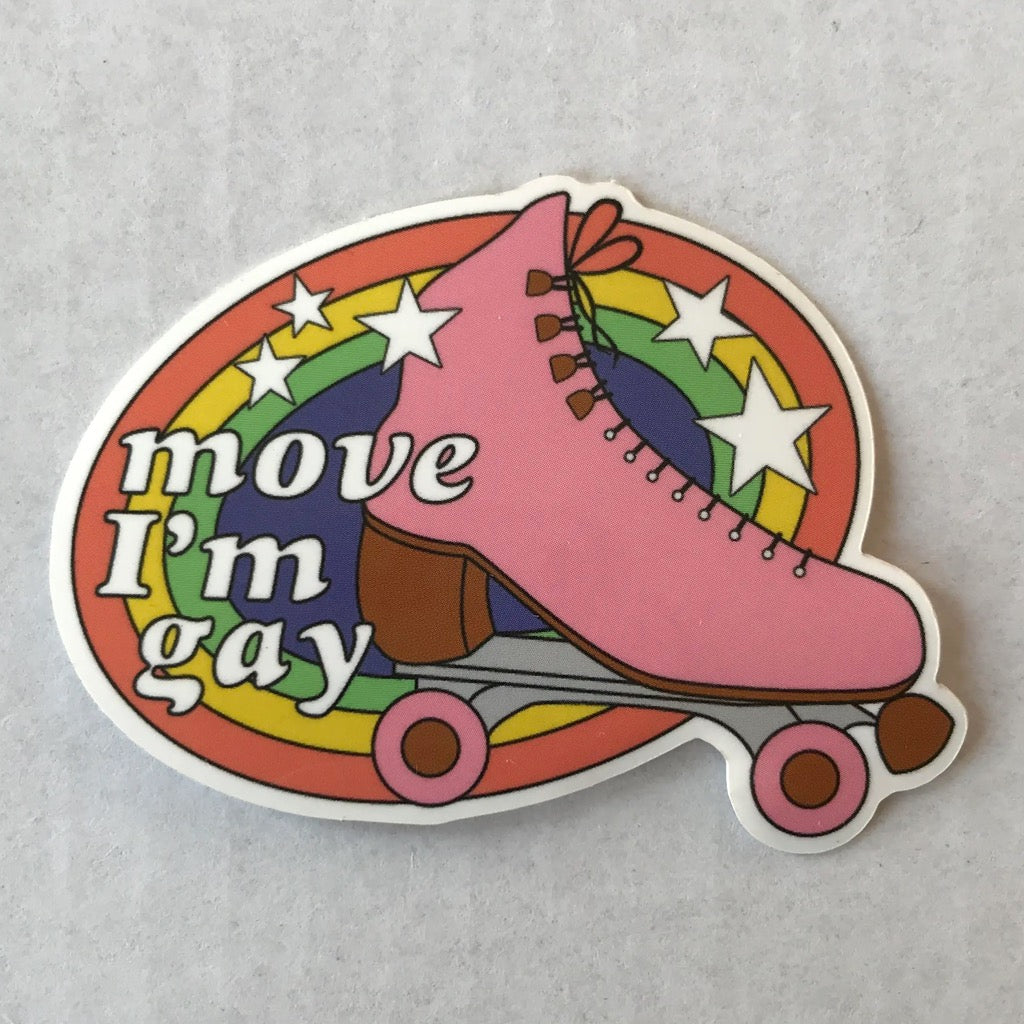 Move Im Gay Skate Sticker