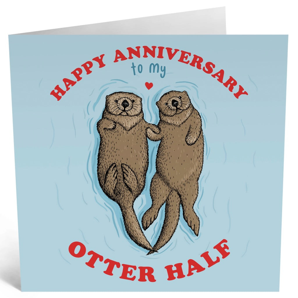 My Otter Half Anniversary Card