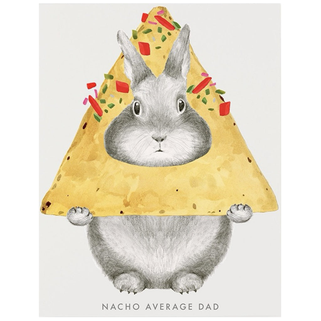 Nacho Average Dad Father's Day Card.