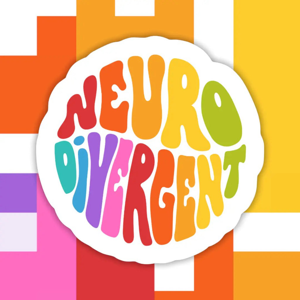Neuro Divergent Sticker.