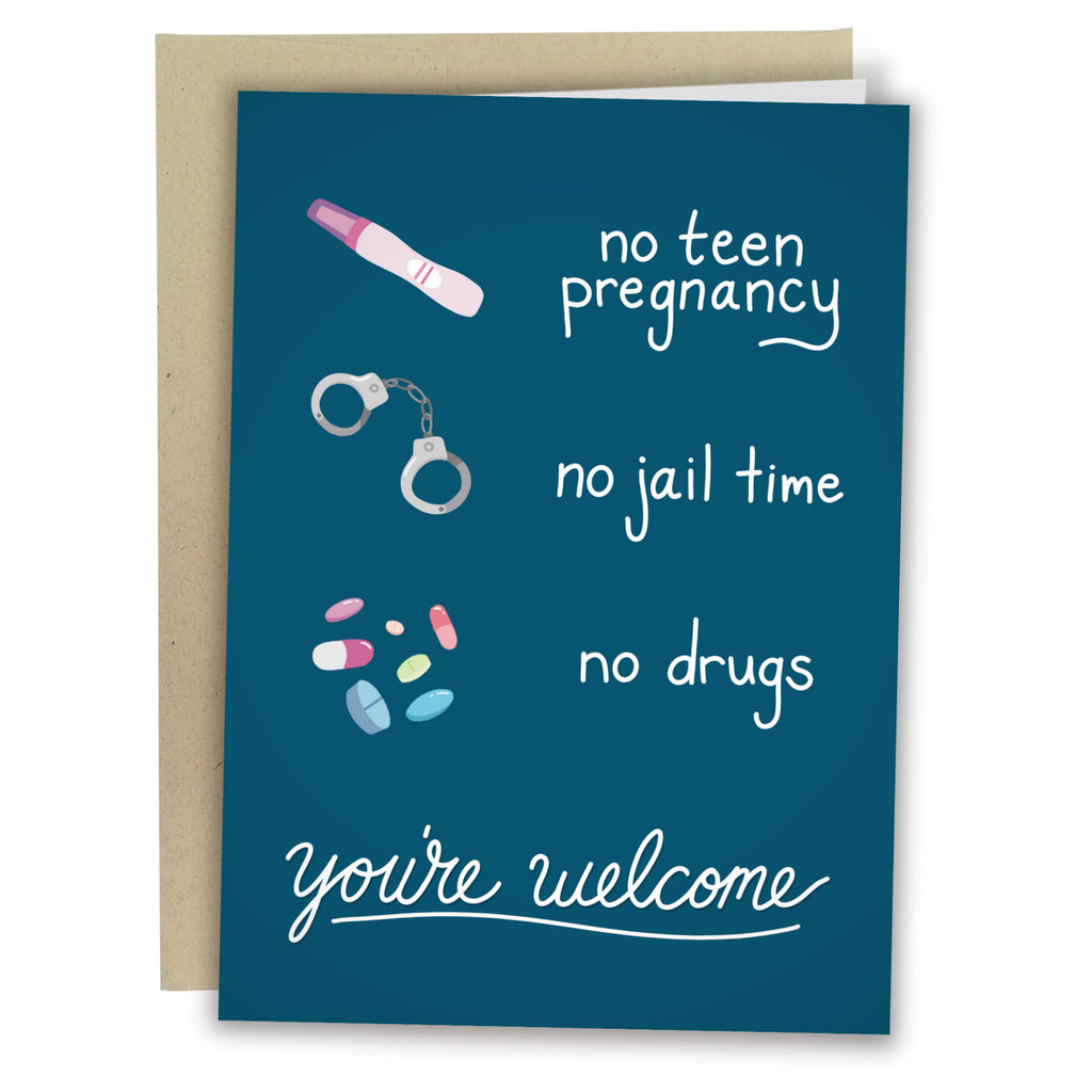 No Drugs No jail Youre Welcome Card