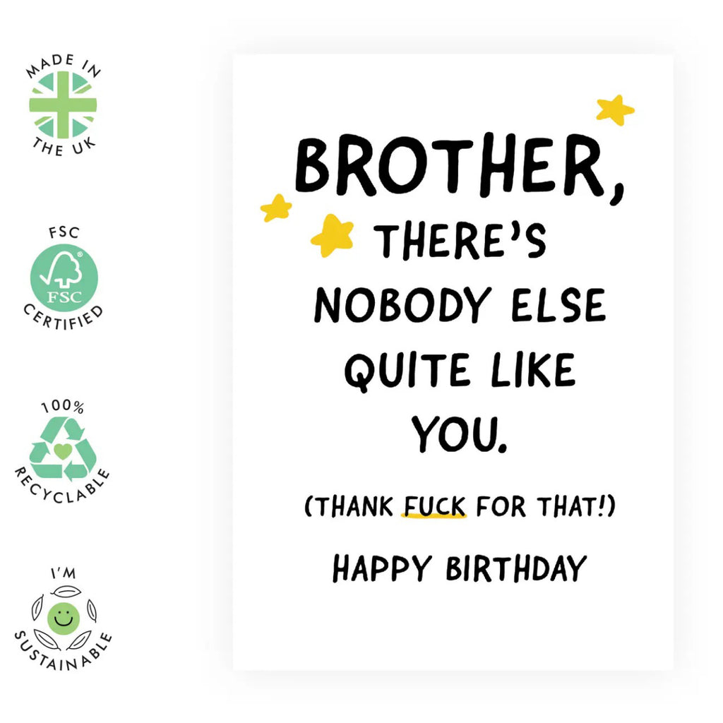 Nobody Like You Brother Birthday Card specs.