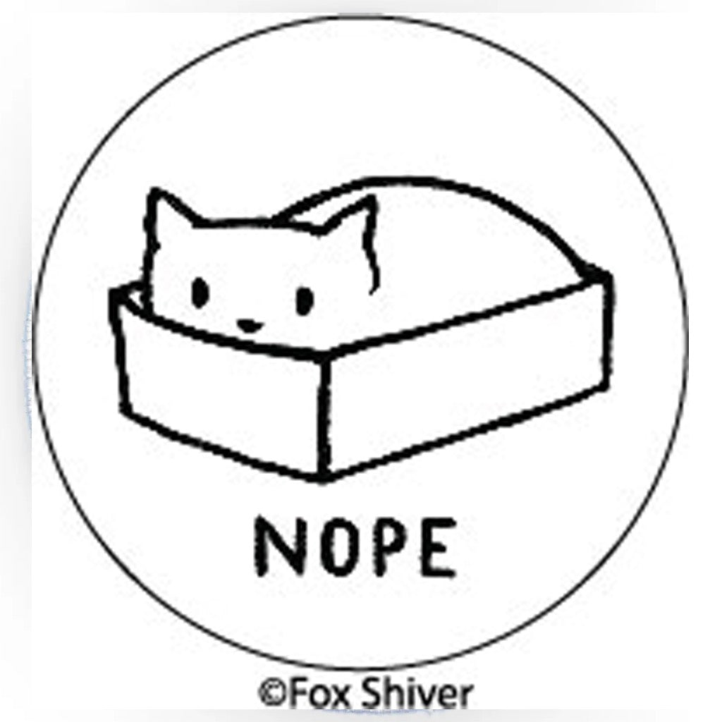 Nope Cat In Box Round Magnet.