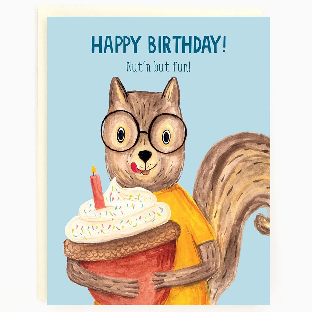 Nut'n But Fun Squirrel Birthday Card.