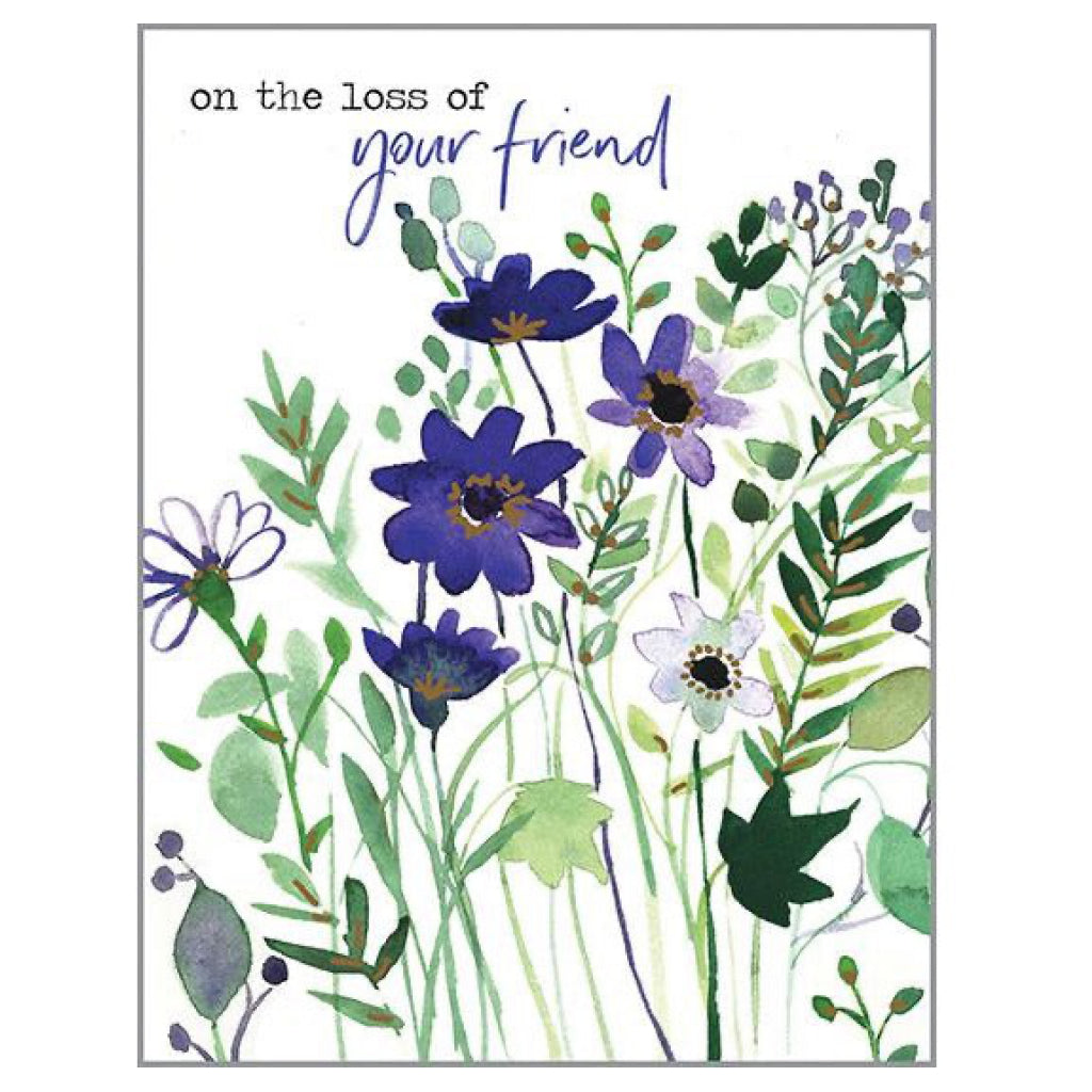 On The Loss Of Your Friend Sympathy Card