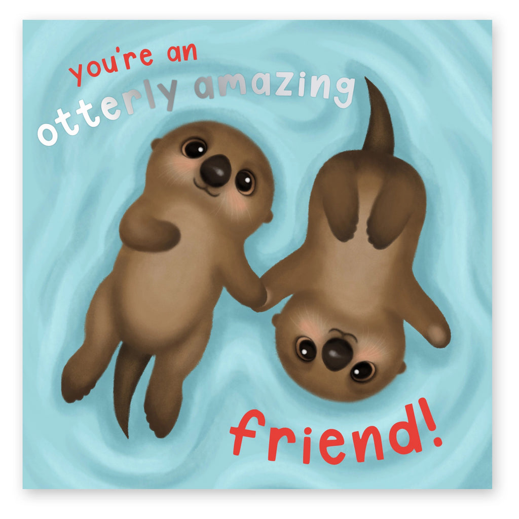 Otterly Amazing Friend Card
