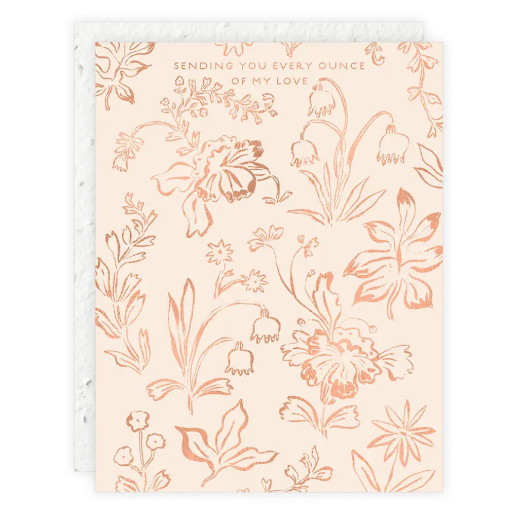 Ounce of Love Plantable Sympathy Card.