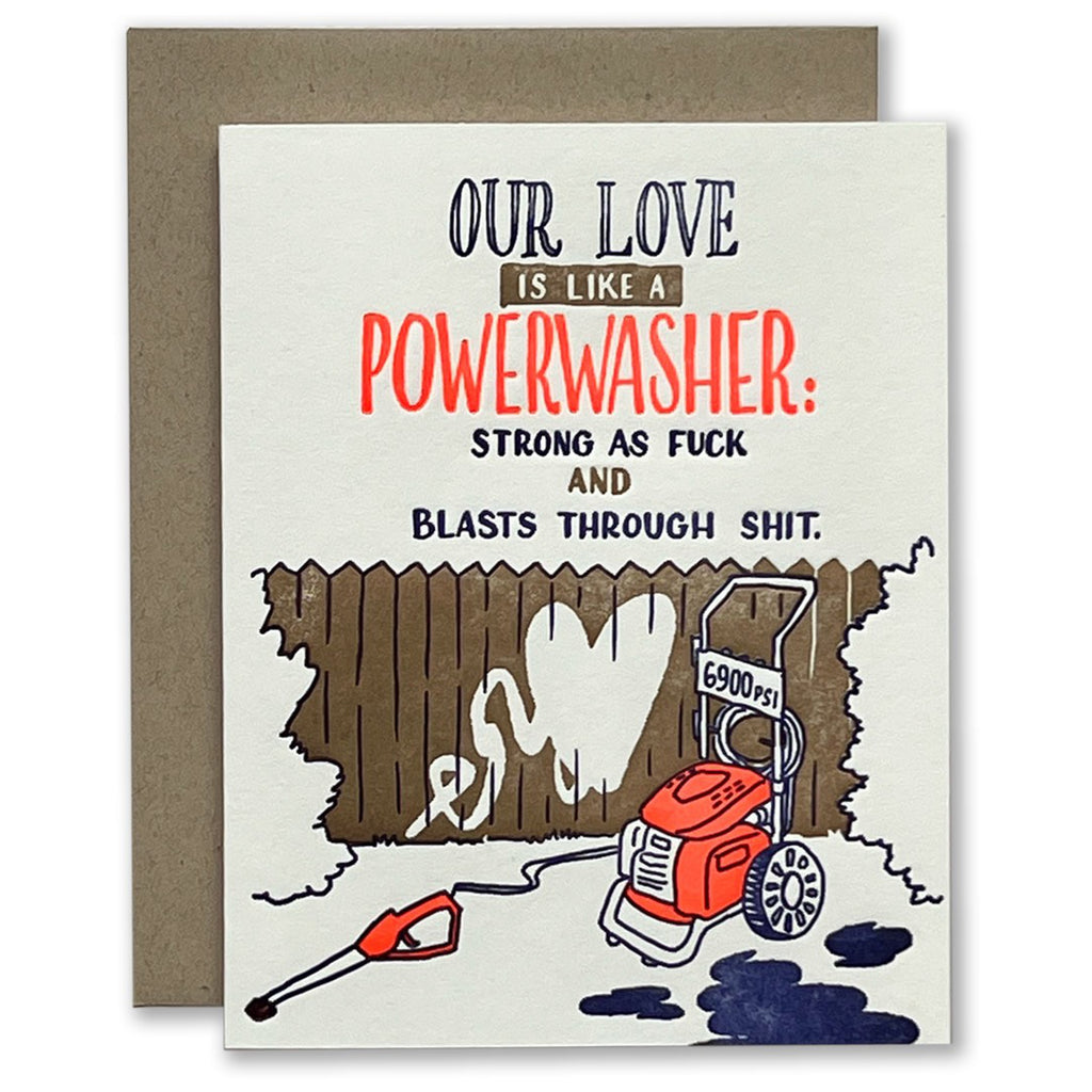 Our Love Is A Powerwasher Card.