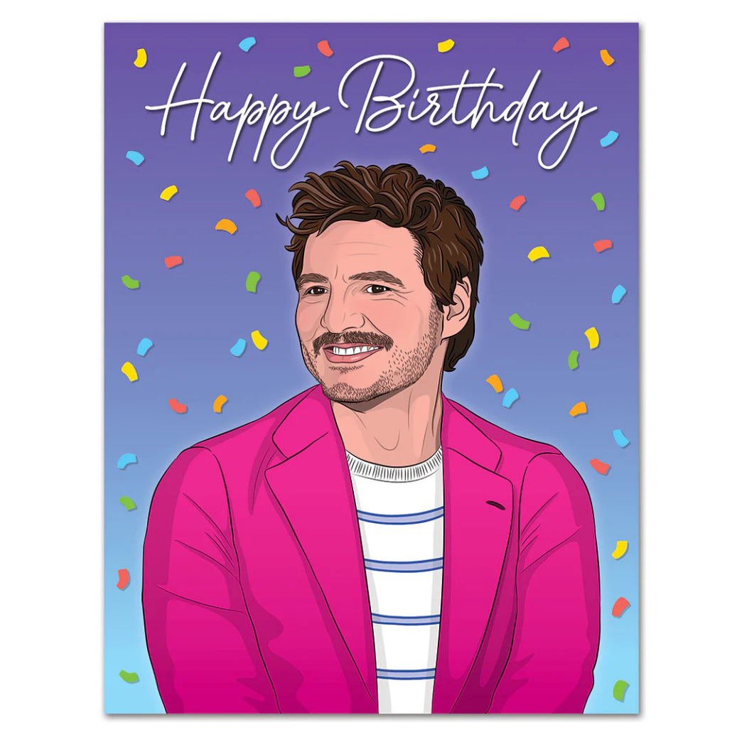 Pascal Happy Pedro Pascal Happy Birthday Card | The Found – Outer Layer
