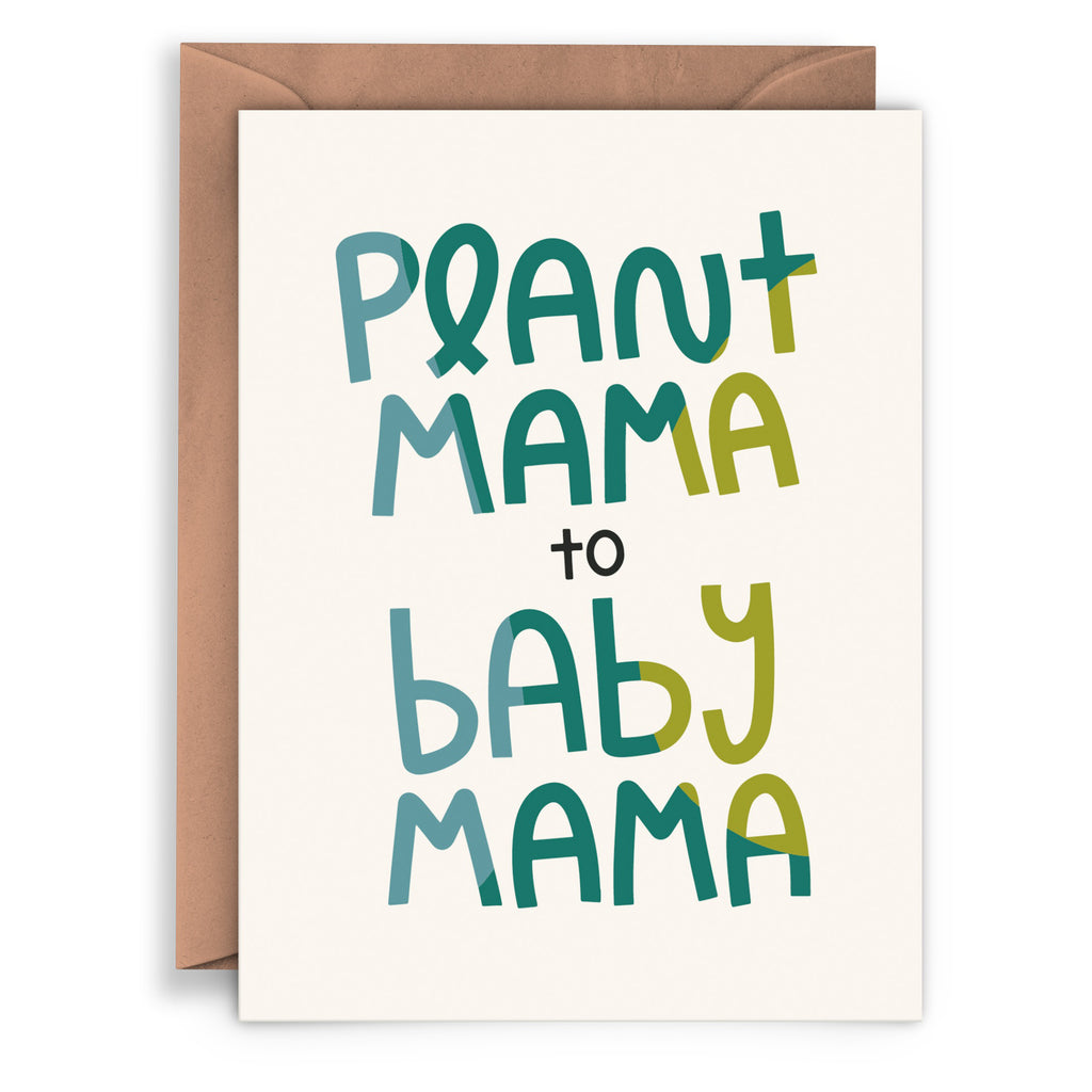 Plant Mama To Baby Mama Card
