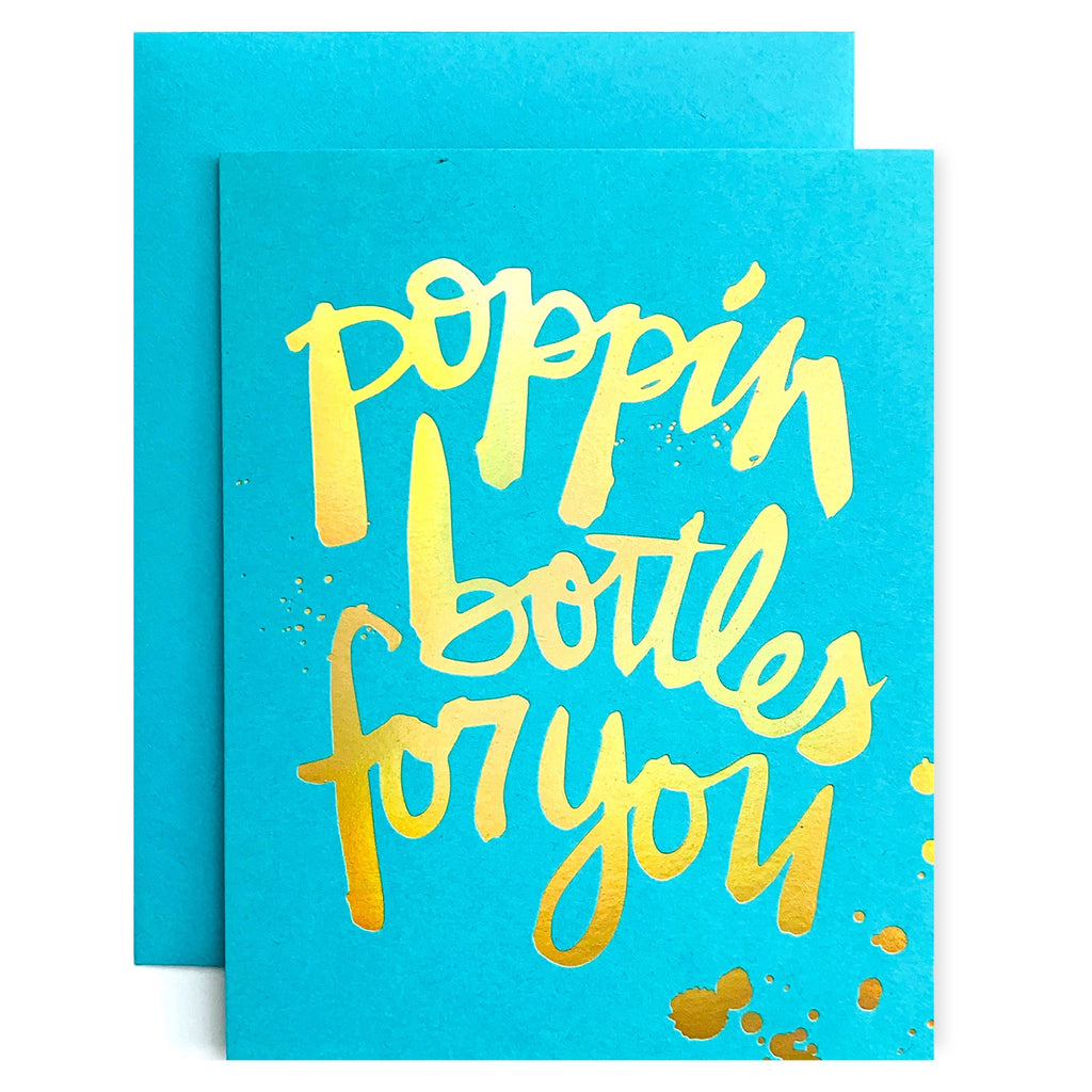 Poppin Bottles For You Card