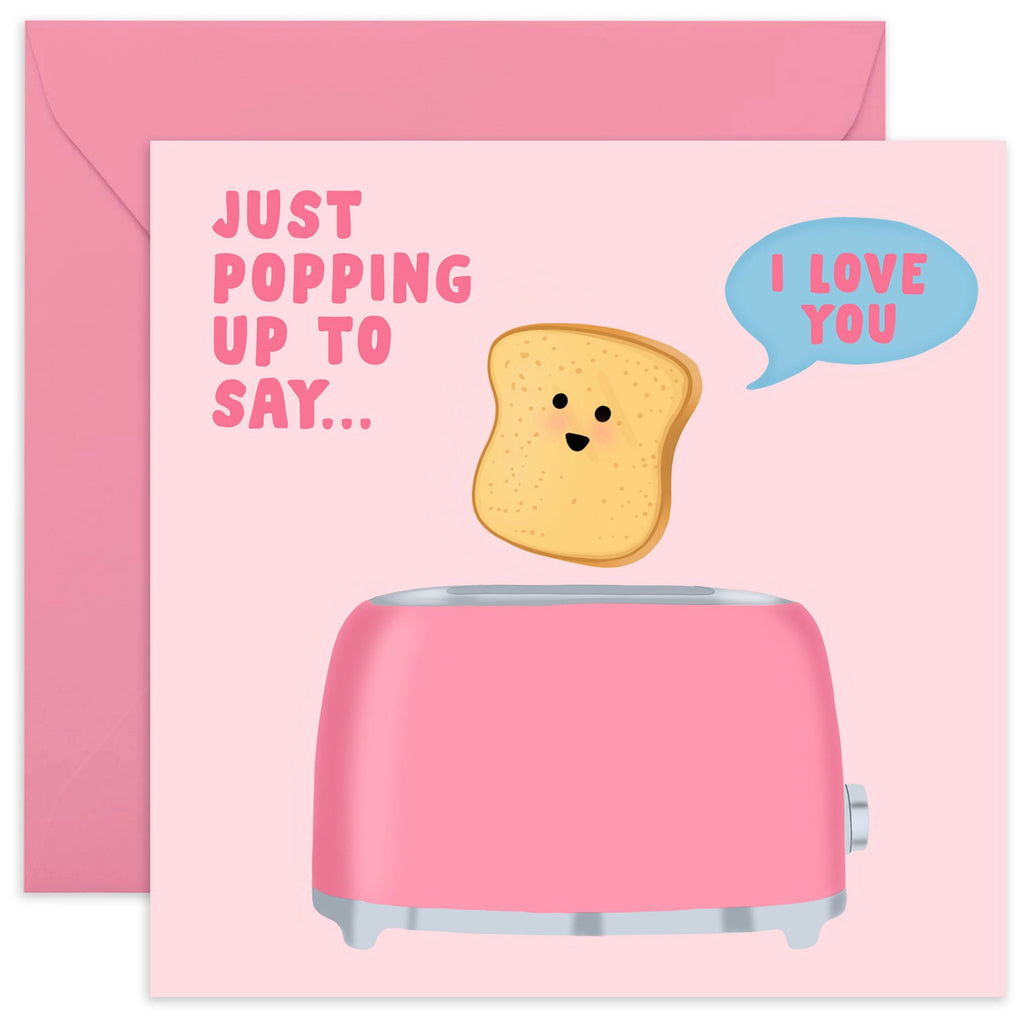 Popping Up To Say I Love You Card.