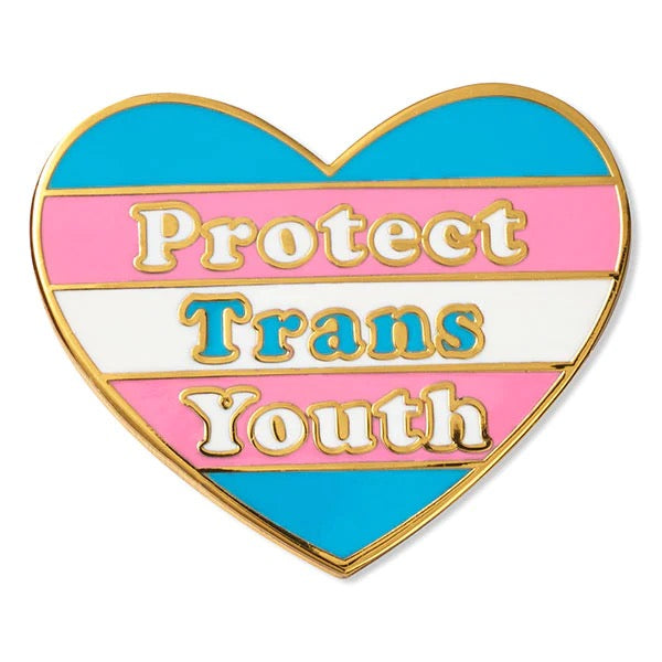 Protect Trans Youth Pin.