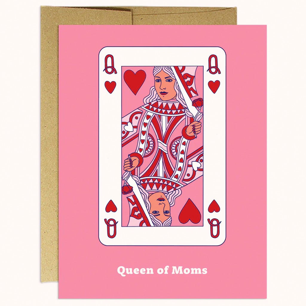 Queen Of Moms Card.