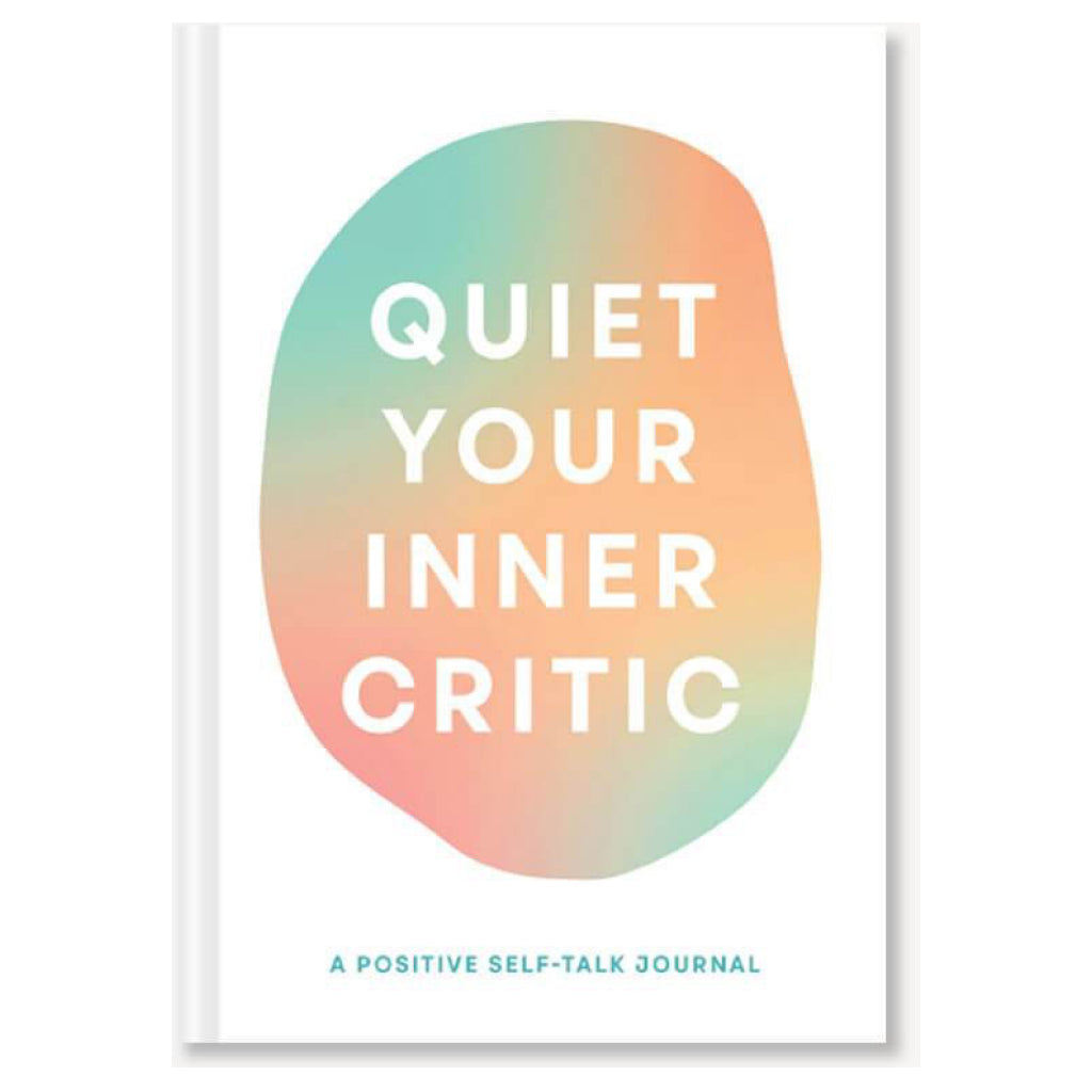 Quiet Your Inner Critic Journal