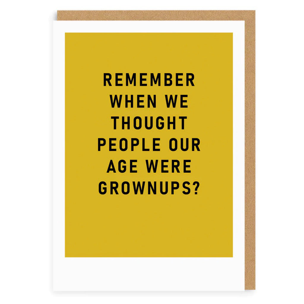 Remember People Were Grownups Card