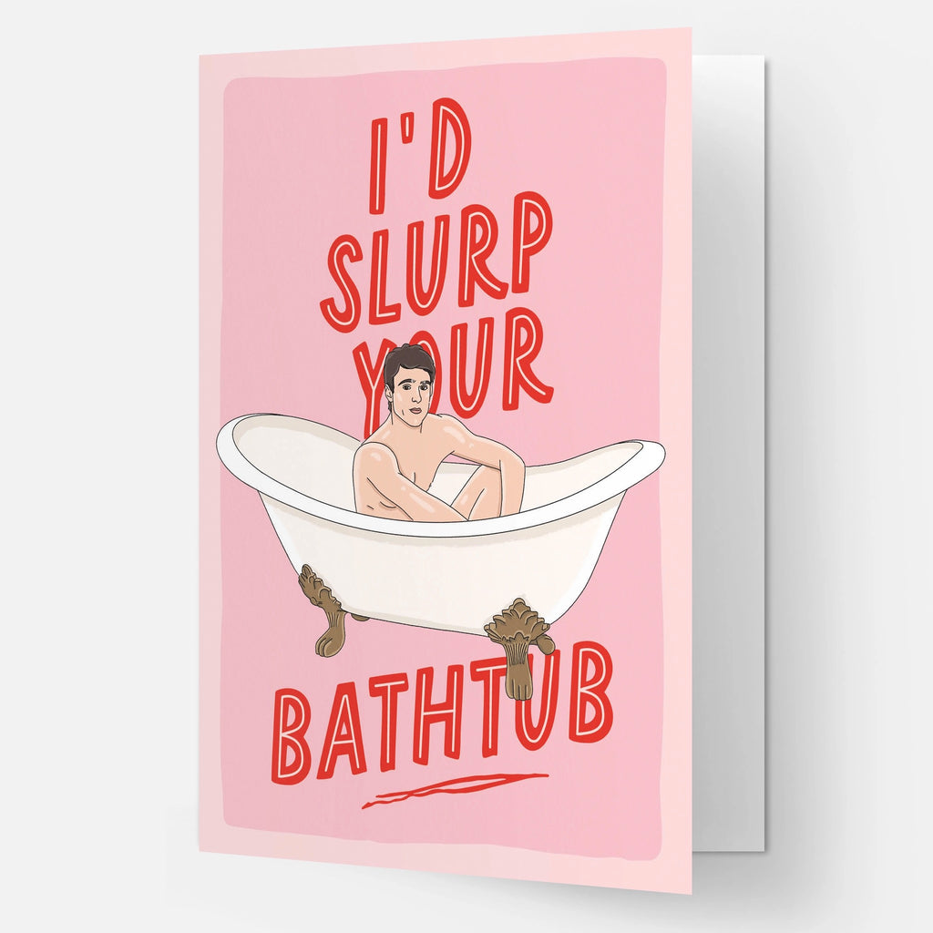 Saltburn Slurp Your Bathtub Card.