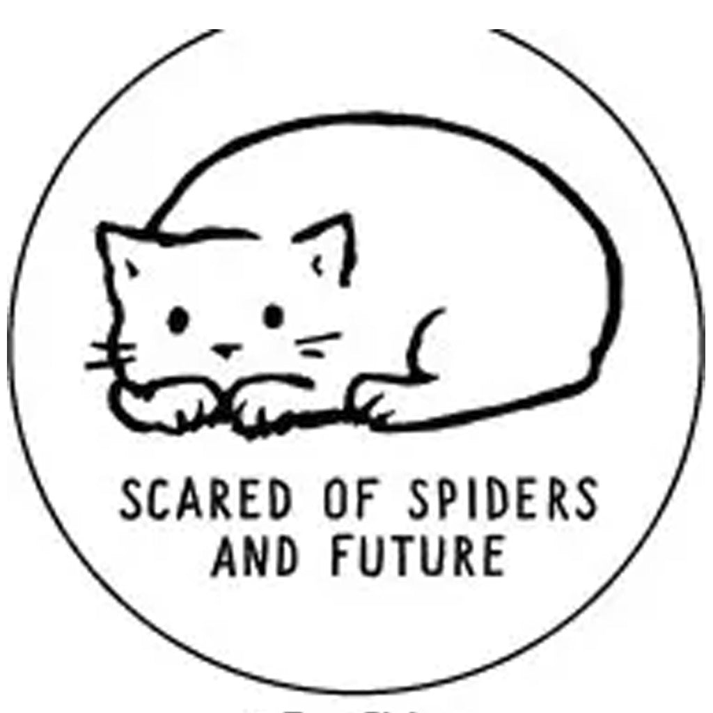 Scared Of Spiders Button.