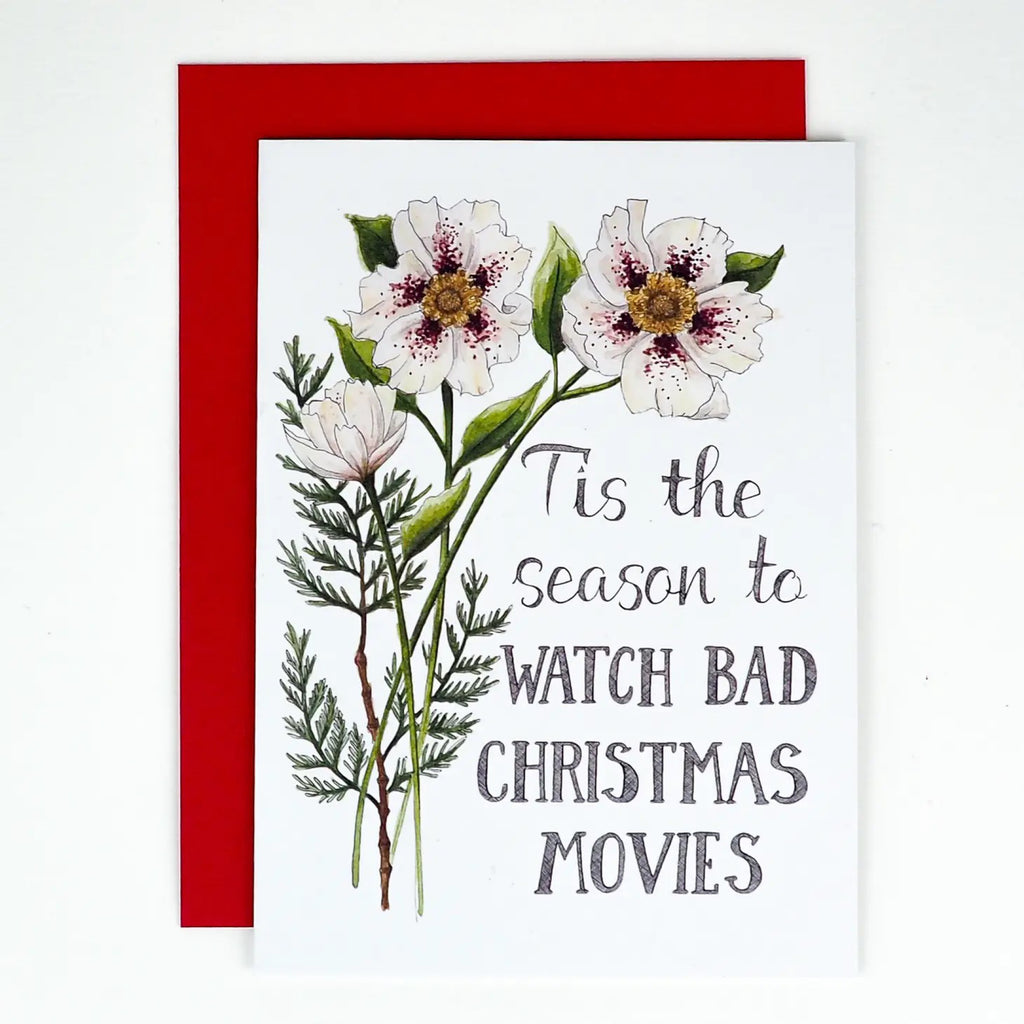 Season to Watch Bad Christmas Movies Card.