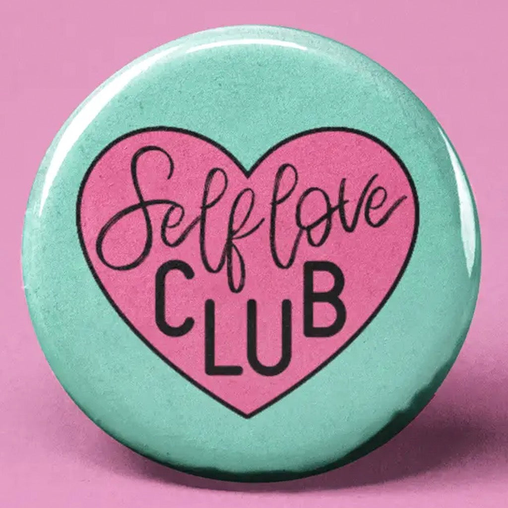 Self Love Club Button.