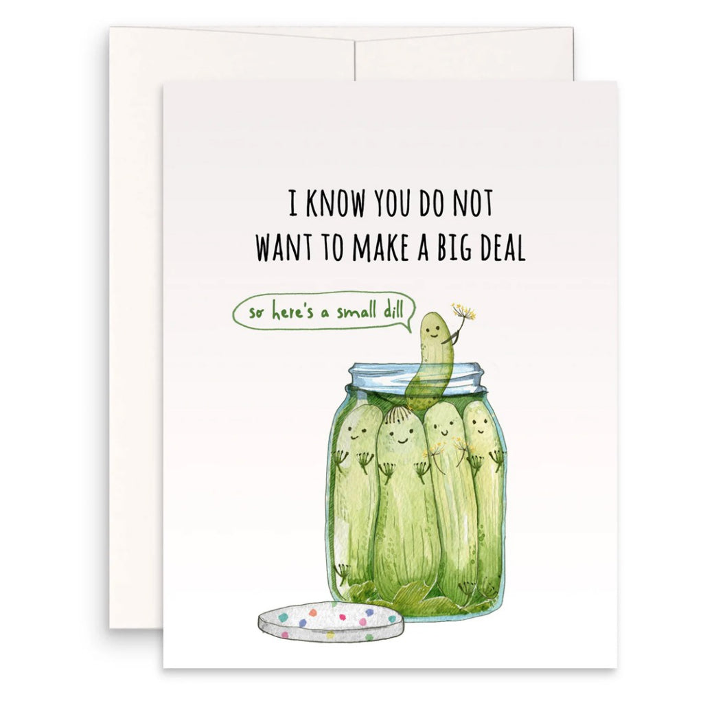 Small Dill Pickle Birthday Card