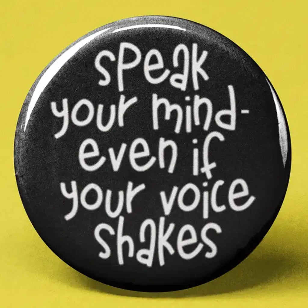 Speak Your Mind Button.