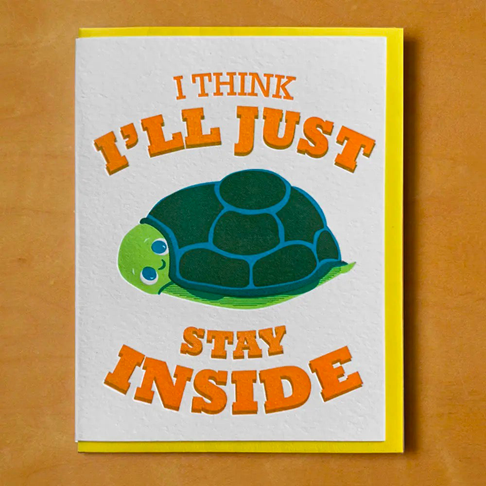 Stay Inside Turtle Card.
