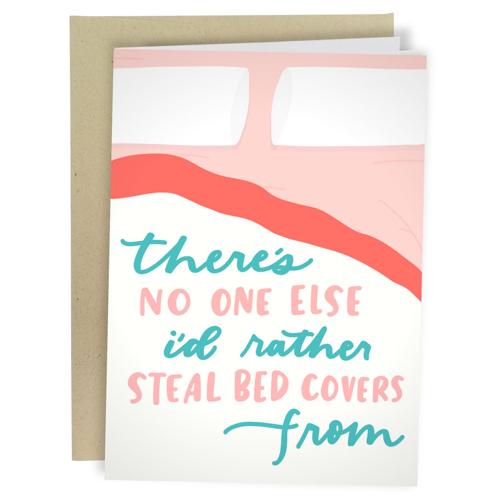 Steal Bed Covers From Love Card