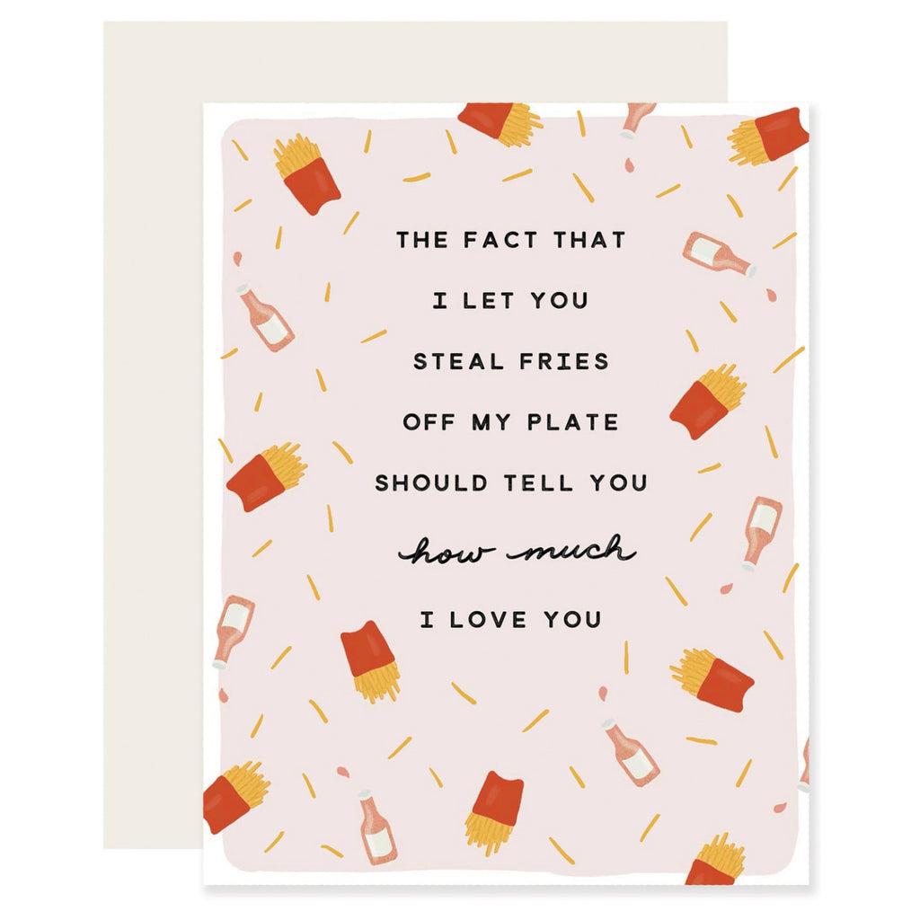 Steal Fries From Me Love Card