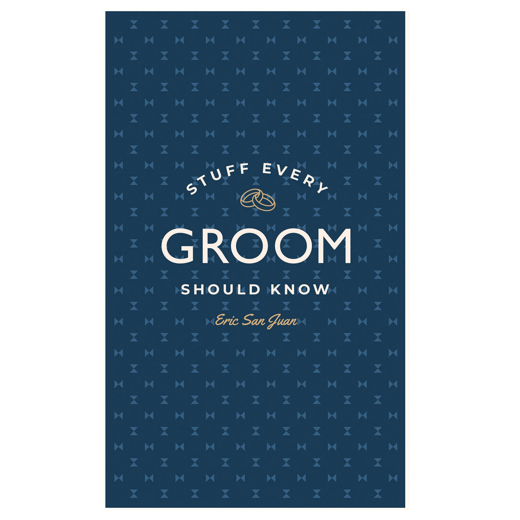Stuff Every Groom Should Know.