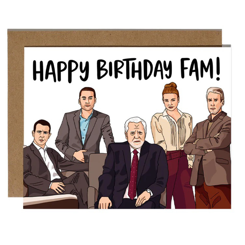 Succession Happy Birthday Fam Card.