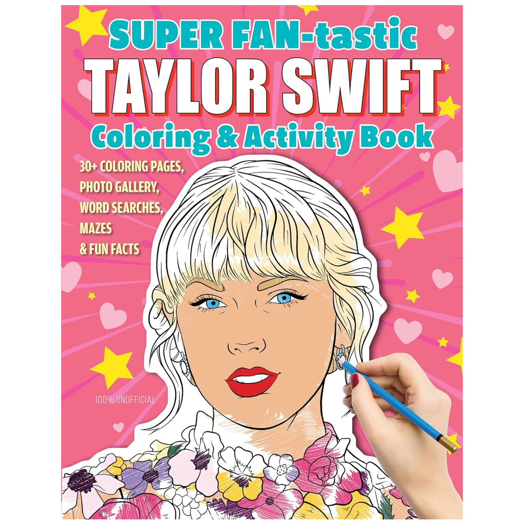 SUPER FAN-tastic Taylor Swift Coloring & Activity Book.