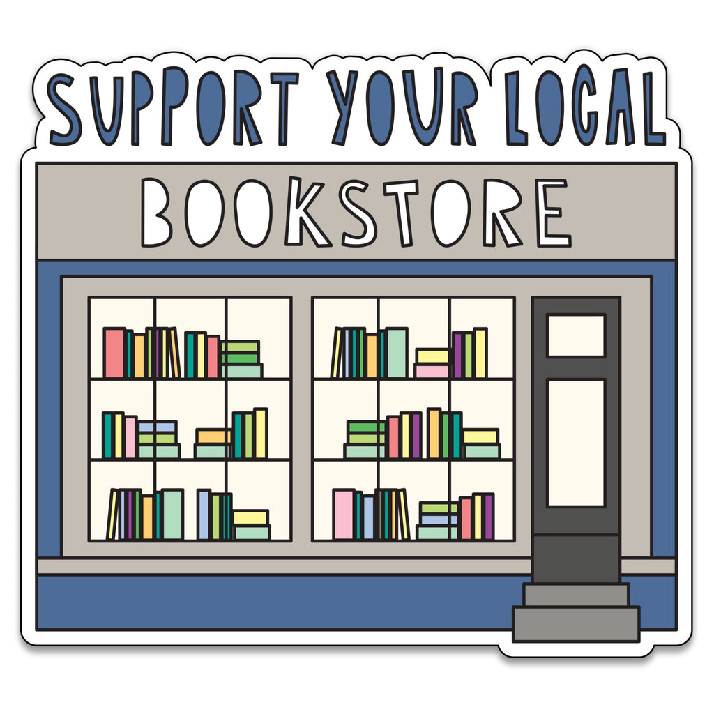 Support Your Local Bookstore Sticker