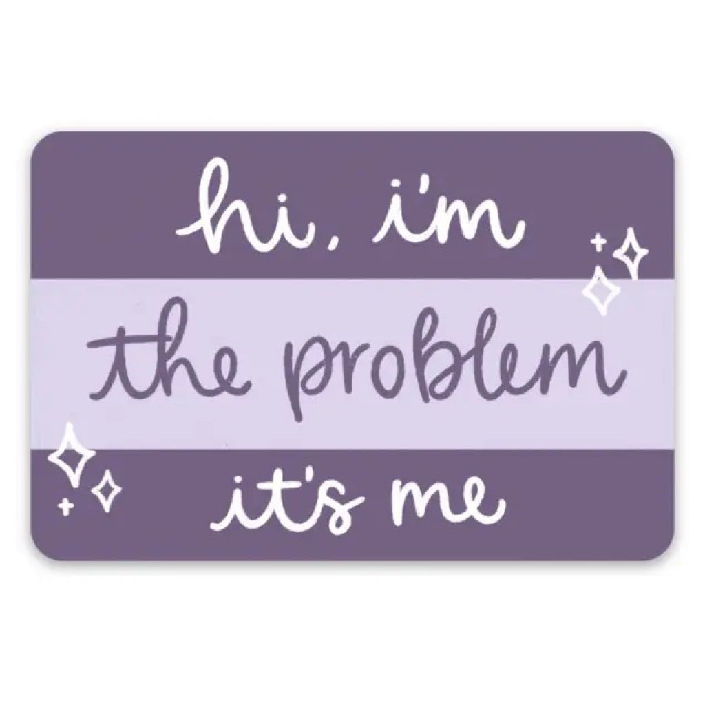 Taylor Swift Inspired Hi, I'm the Problem Sticker.