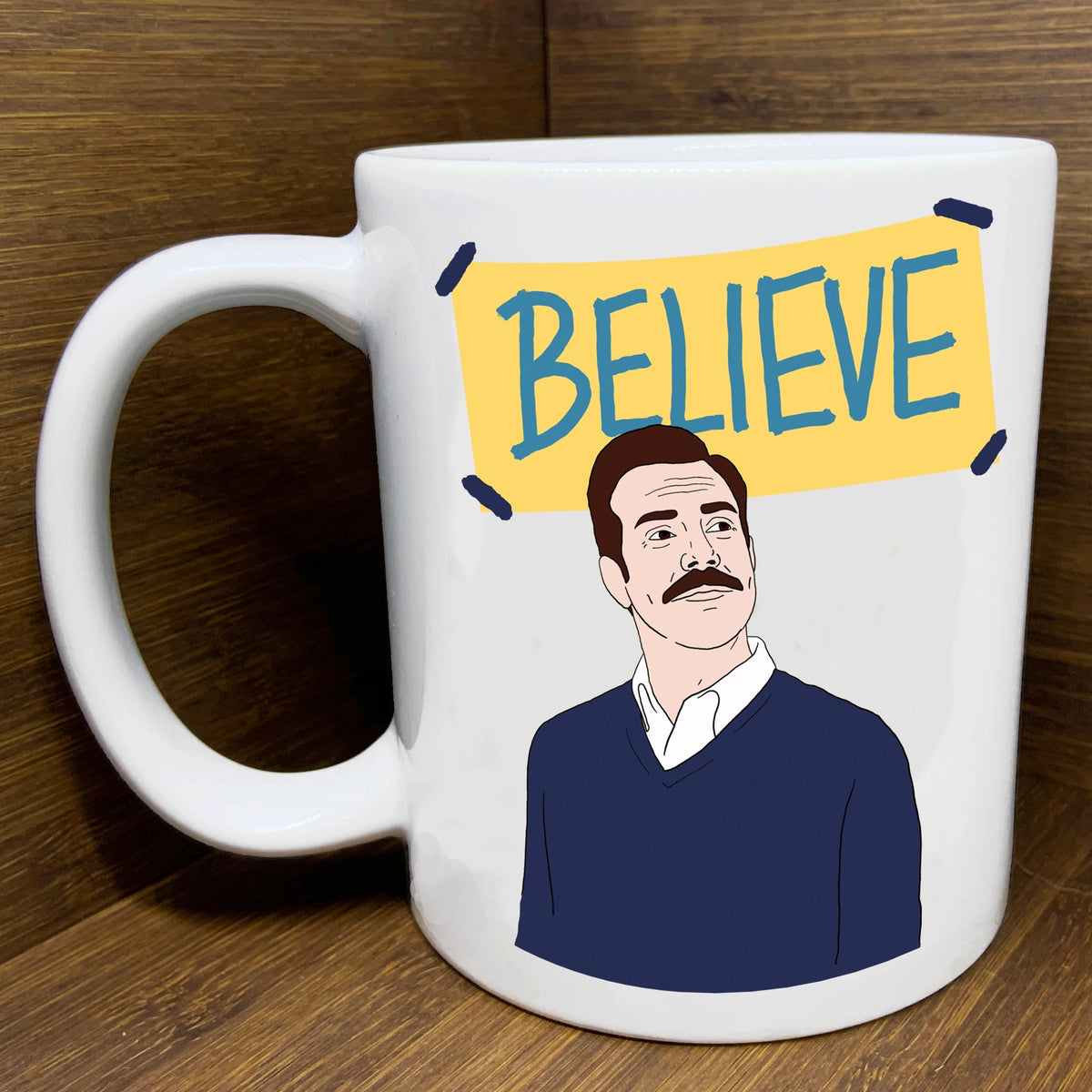 Ted Lasso Believe Mug | Citizen Ruth – Outer Layer