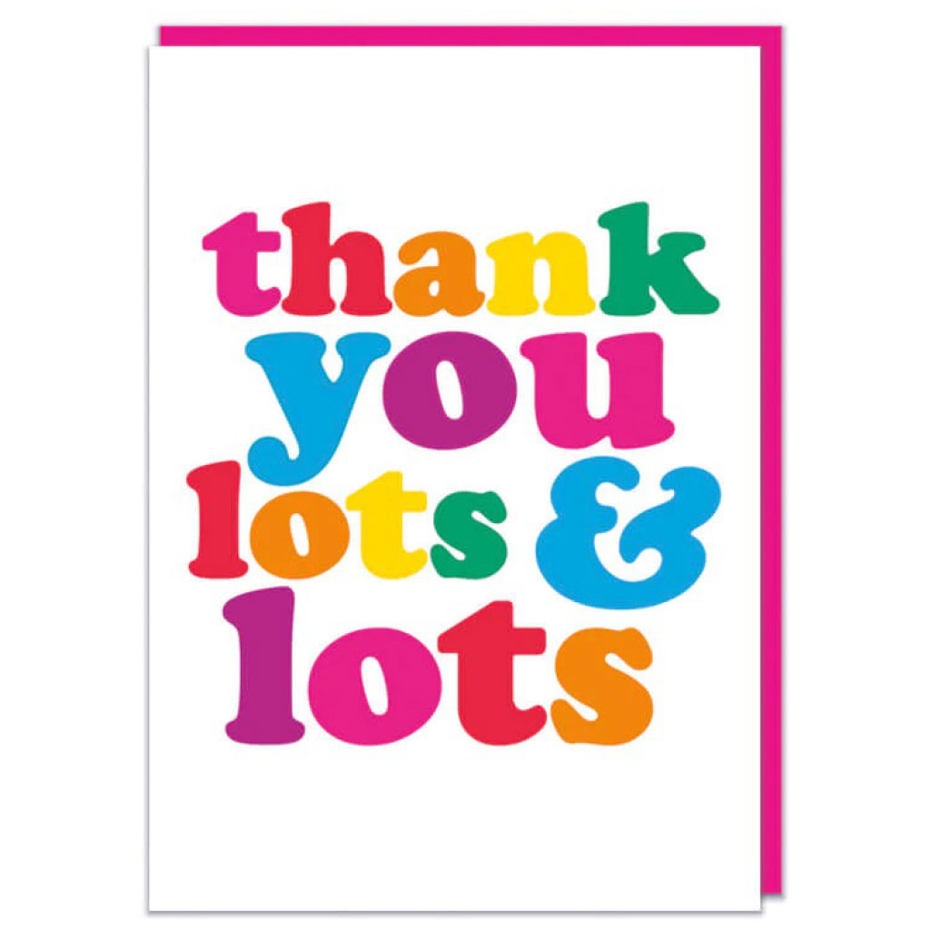 Thank You Lots And Lots Card | Dean Morris Cards – Outer Layer