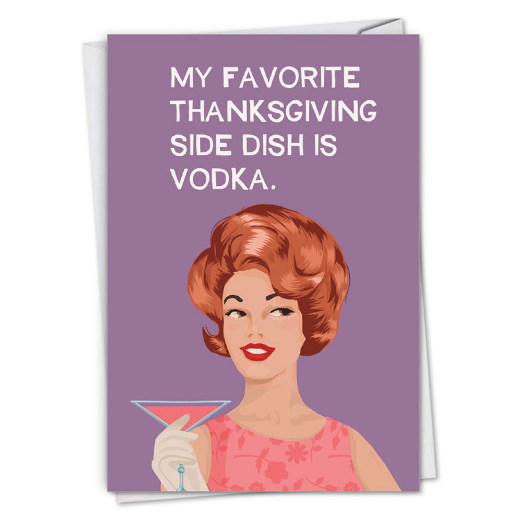Thanksgiving Side Dish Is Vodka Card