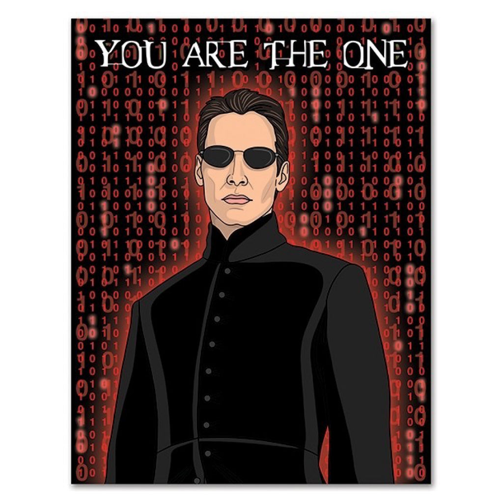 The Matrix You Are The One Love Card
