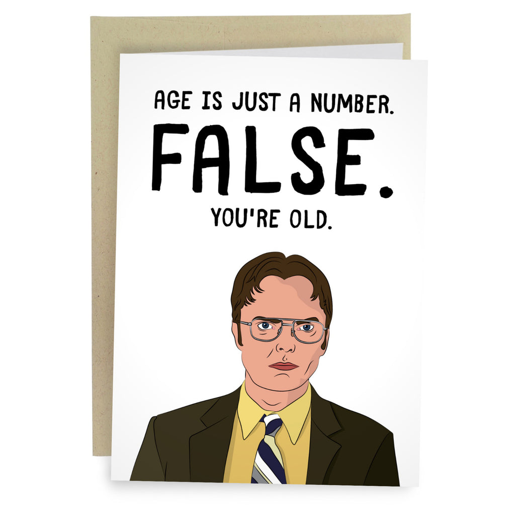 The Office Dwight False Youre Old Card