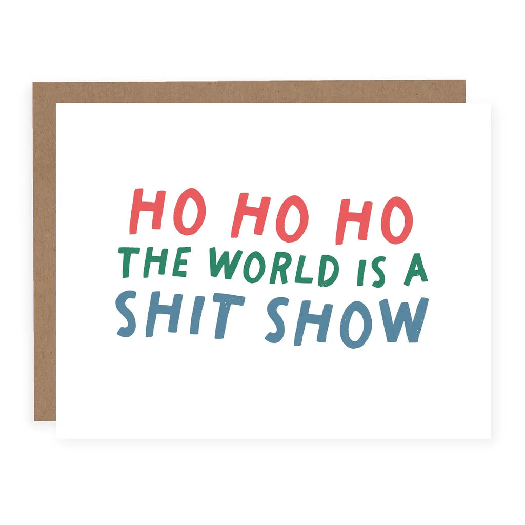 The World Is A Shit Show Christmas Card .