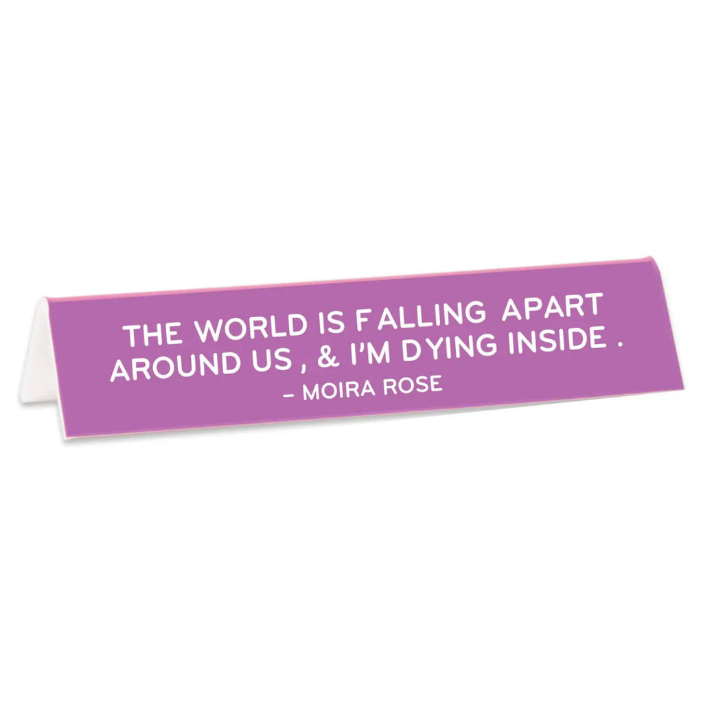 Falling Apart Sign The World Is Falling Apart Desk Sign | The Found – Outer Layer