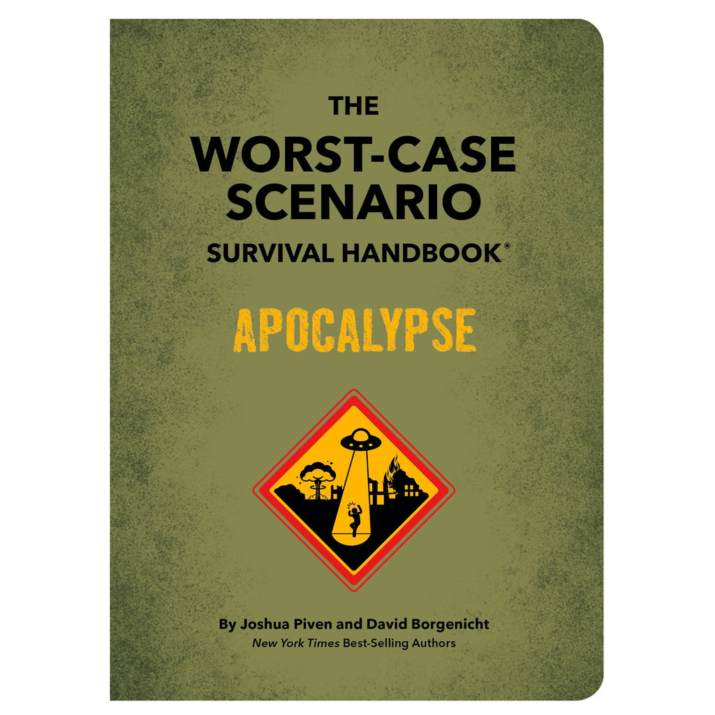 The Worst-Case Scenario Survival Handbook: Apocalypse.
