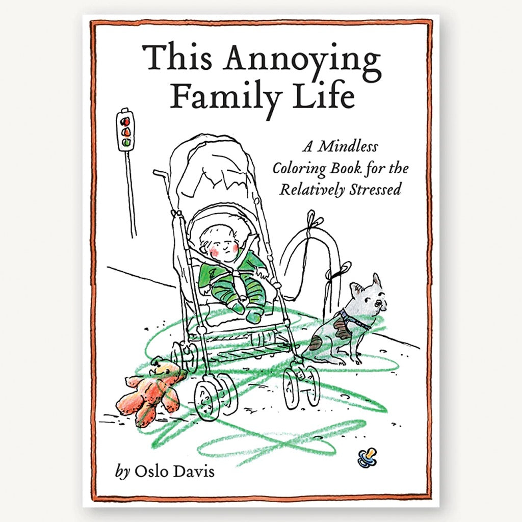 This Annoying Family Life Colouring Book