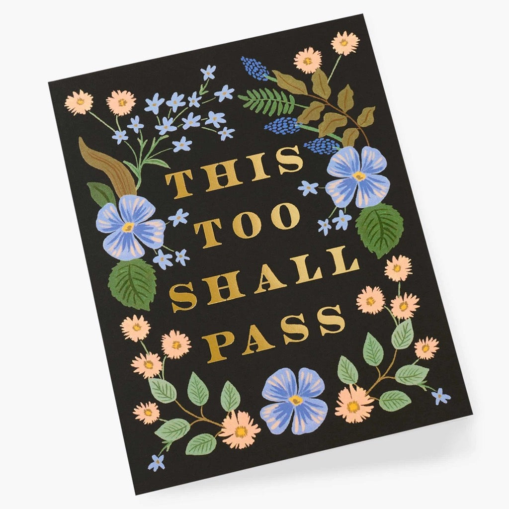 This Too Shall Pass Floral Card angle view.