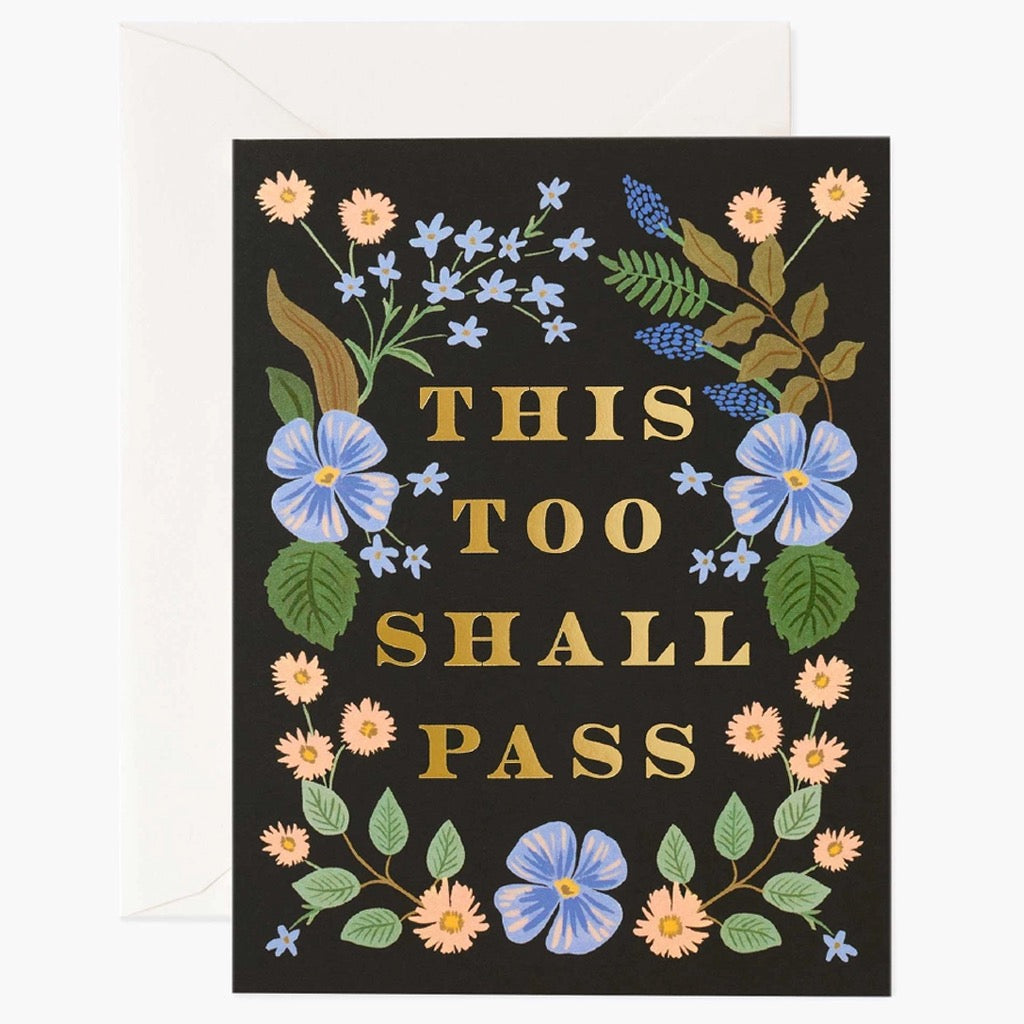 This Too Shall Pass Floral Card.
