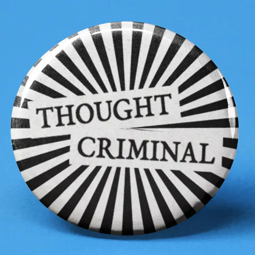 Thought Criminal Button.