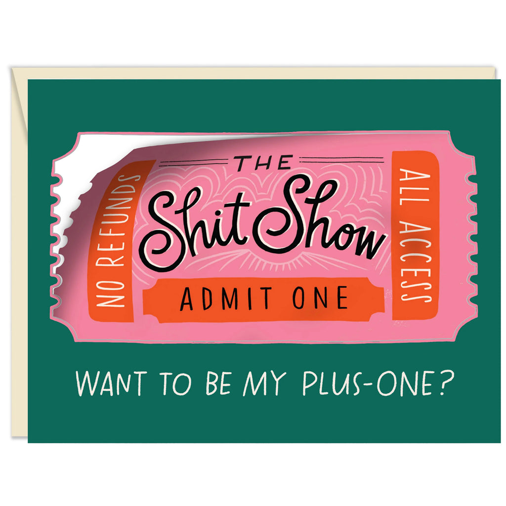 Ticket To The Shit Show Card.