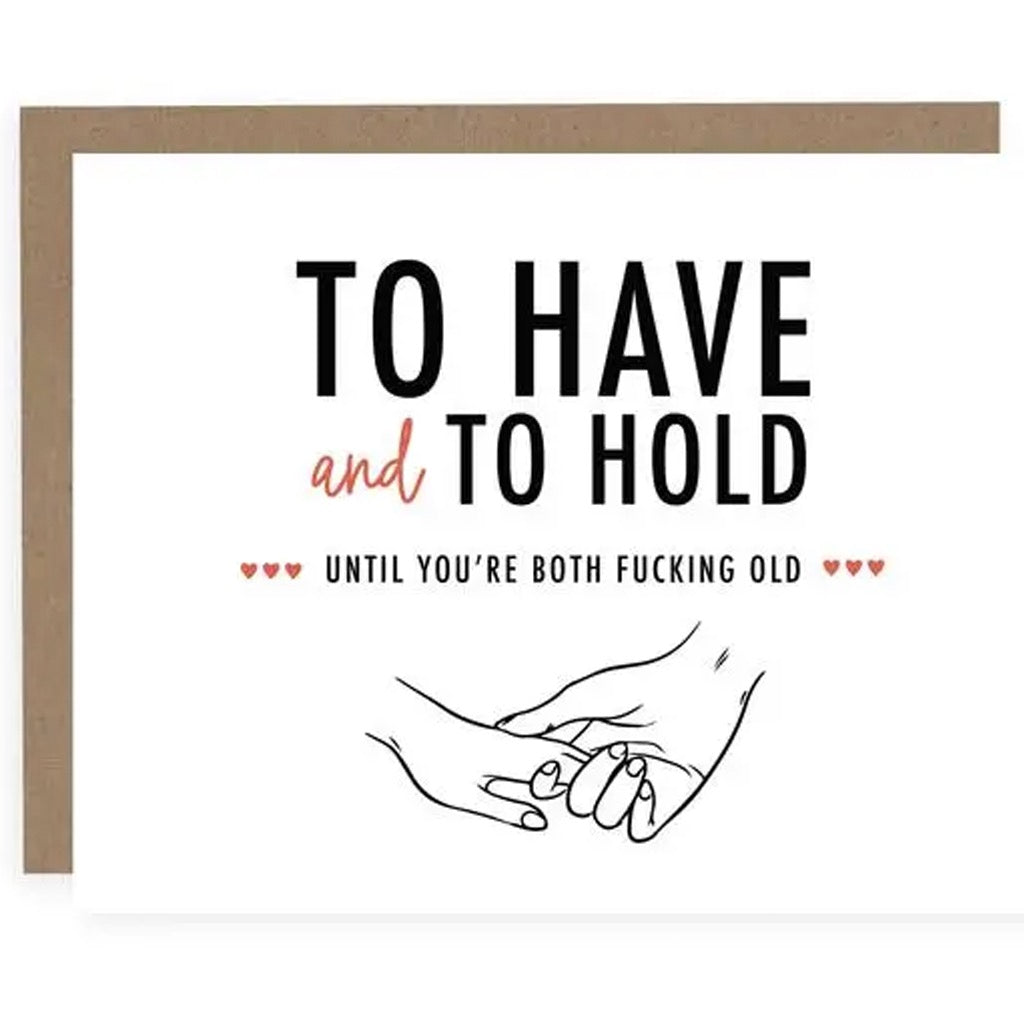 To Have and To Hold Wedding Card.