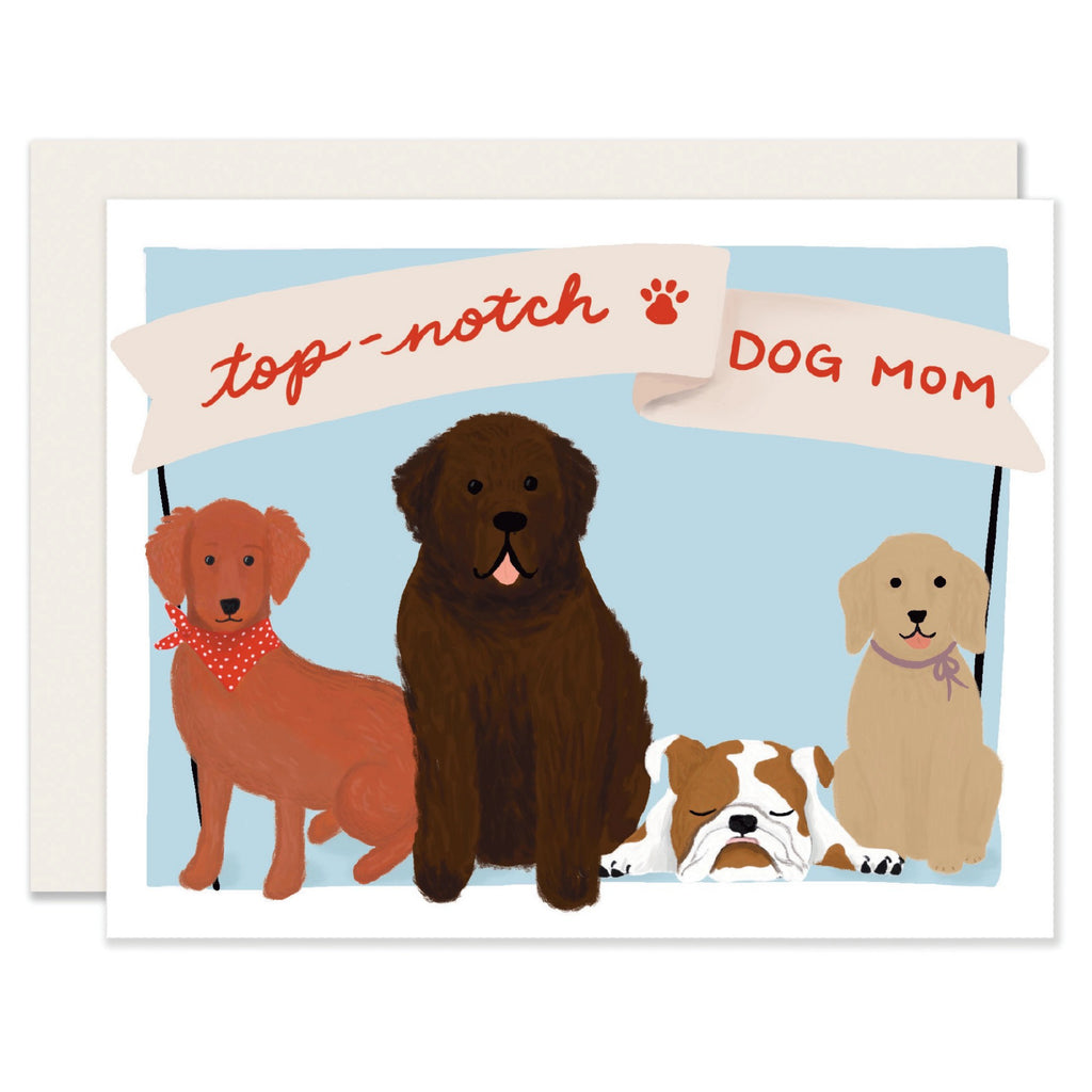 Top Notch Dog Mom Card